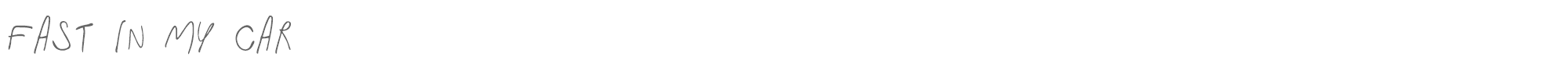 Sample characters Fast In My Car Font